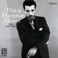 Hampton Hawes - This Is Hampton Hawes Trio, Vol. 2