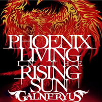 Galneryus - Phoenix Living In The Rising Sun (CD 1)