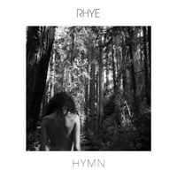 Rhye - Hymn  (Single)