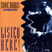 Harris, Eddie - Eddie Harris Funk Project - Listen Here!