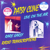 Patsy Cline - Live On The Air, 1957-58. Rare early. Radio transcriptions