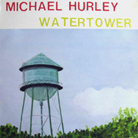 Hurley, Michael - Watertower