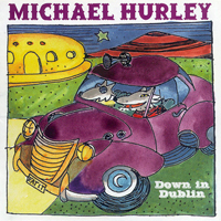 Hurley, Michael - Down In Dublin
