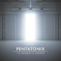 Pentatonix - The Sound Of Silence (Single)