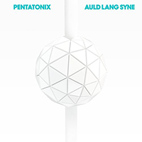 Pentatonix - Auld Lang Syne (Single)
