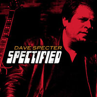 Specter, Dave - Spectified