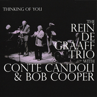 Cooper, Bob - The Rein De Graaff Trio with Conte Candoli & Bob Cooper - Thinking Of You