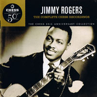Rogers, Jimmy - Jimmy Rogers - The Complete 'Chess' Recordings, 1950-59 (Cd 1)