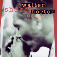 Horton, Walter - With Hot Cottage