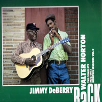 Horton, Walter - Jimmy DeBerry & Walter Horton - The Complete 1972-73 Memphis Sessions (Vol. 2) Back