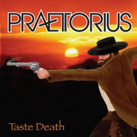 Praetorius - Taste Death