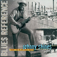 Johnny Shines - Takin' The Blues Back South