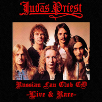 Judas Priest - Russian Fan Club CD: Live & Rare (CD 1)