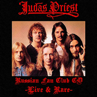 Judas Priest - Russian Fan Club CD: Live & Rare (CD 2)