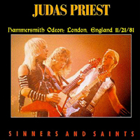Judas Priest - Sinners And Saints (London, England - November 21, 1981)