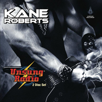 Roberts, Kane - Unsung Radio (CD 2): Unreleased Tracks