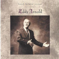 Arnold, Eddy - Hand-Holdin' Songs