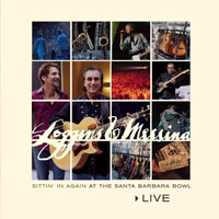 Loggins & Messina - Live: Sittin' in Again at Santa Barbara Bowl