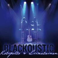 Kotipelto & Liimatainen - Blackoustic