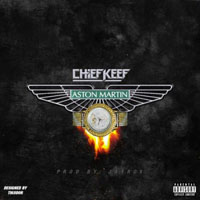 Chief Keef - Aston Martin (Single)