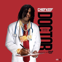 Chief Keef - Doctor-Chief Keef (Single)