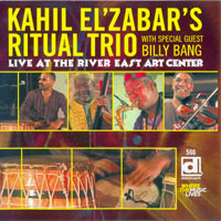 El'Zabar, Kahil - Live At The River East Art Center, 2004