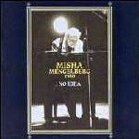 Mengelberg, Misha - No Idea