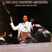 Love Unlimited Orchestra - Presents Mr Webster Lewis - Welcome Aboard