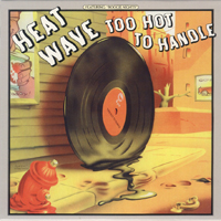 Heatwave - Too Hot To Handle (2010 Remaster)