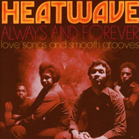 Heatwave - Always And Forever: Love Songs And Smooth Grooves