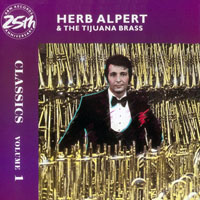 Herp Alpert & The Tijuana Brass - Classics, Volume 1