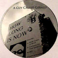 Guy Called Gerald - How Long Is Now (12