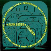 Lucier, Alvin - Clocker