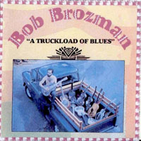 Brozman, Bob - A Truckload Of Blues
