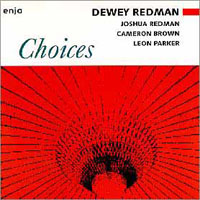 Redman, Dewey - Choices