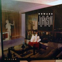 Howard Johnson - The Vision
