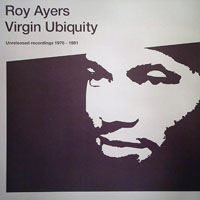 Ayers, Roy - Virgin Ubiquity - Unreleased Recordings (1976-1981)