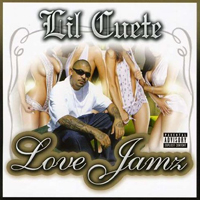 Lil Cuete - Love Jamz