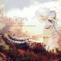Sun Glitters - Think Twice