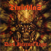 Tinieblas - Dark Infernal Light