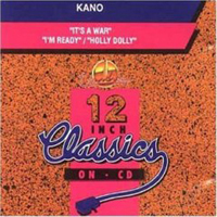 Kano (ITA) - It's A War / I'm Ready / Holly Dolly