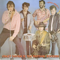 Crazy Cavan & The Rhythm Rockers - Still Crazy