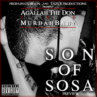 Agallah - Son Of Sosa (feat. Murdah Baby)