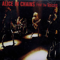 Alice In Chains - Fear The Voices (Single)