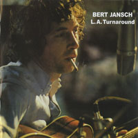 Jansch, Bert - L. A. Turnaround (Remaster 2009)