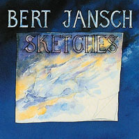 Jansch, Bert - Sketches
