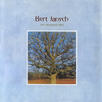 Jansch, Bert - The Ornament Tree