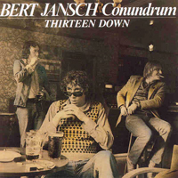Jansch, Bert - Conundrum -Thirteen Down (LP)