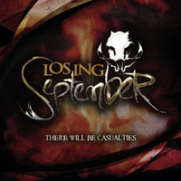 Losing September - There Will Be Casualties