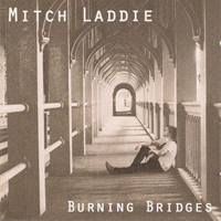 Laddie, Mitch - Burning Bridges